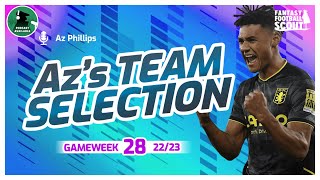 OLLY OLLY OLLY  Azs Team Selection GW 28  Fantasy Premier League 2223 [upl. by Yer]