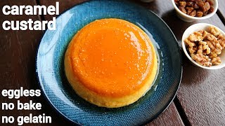 caramel custard recipe  caramel pudding recipe  कैरमेल कस्टर्ड की रेसिपी  caramel custard pudding [upl. by Erkan]