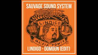 Lindigo  Domoun Sauvage Sound System Edit [upl. by Ellebyam]