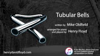 Tubular Bells  Arranged for piano and played by Henry Floyd [upl. by Delores]