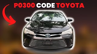 Toyota P0300 Code  Causes Symptoms and Fixes [upl. by Acul979]