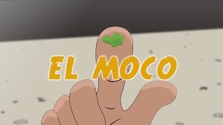 El Moco [upl. by Mauricio]