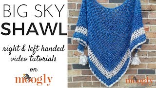 How to Crochet Big Sky Shawl Right Handed [upl. by Charlotta]