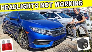 HONDA CIVIC HEADLIGHTS DO NOT WORK HEADLIGHTS NOT WORKING 2016 2017 2018 2019 2020 2021 [upl. by Sly]