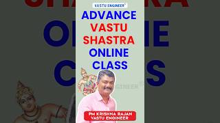 ADVANCE VASTU SHASTRA ONLINE CLASS [upl. by Atinauq560]