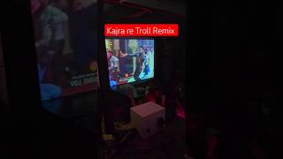 Kajra Re 🔥 Troll Remix kajrare shorts aajkiraat dj remix tending song club jaipur dance [upl. by Edholm]