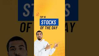 Top 10 stocks of the day [upl. by Iztim]