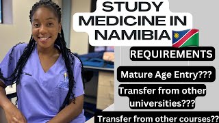 STUDY MEDICINE IN NAMIBIA Requirements Transfer Certificates [upl. by Audun]