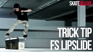 FS Lipslide  Skateboard Trick Tip  FrançaisFrench  skatedeluxe [upl. by Nobie]