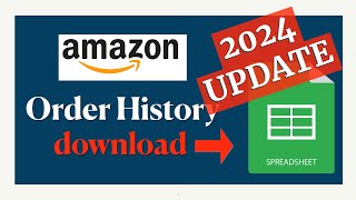 2024 Update DOWNLOAD YOUR AMAZON ORDER HISTORY to a Spreadsheet CSV [upl. by Stephenie428]