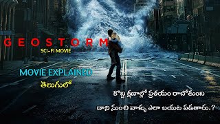 Geostorm movie explained in telugu  Film draft [upl. by Nerot]