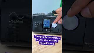 Changing the temperature of your ClimateLineAir heated tubing for your AirSense 10 [upl. by Anamuj]