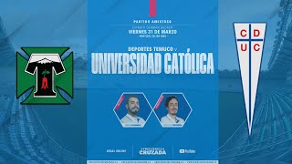 Extracto Deportes Temuco vs Universidad Católica 2023 [upl. by Boone]