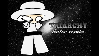 TRIARCHY interremix  Vs Dave amp Bambi Fantrack [upl. by Eceryt294]