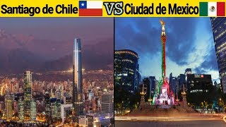 Mexico vs chile 2019 CIUDAD DE MEXICO VS SANTIAGO DE CHILE COMPARACION CIUDADES FEBREROMARZO 2019 [upl. by Nilkcaj]