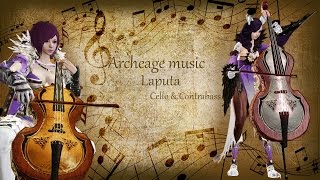 Archeage Music Laputa  Cello amp Contrabass [upl. by Abrahams]