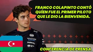 Franco Colapinto contó Quíen fue el primer piloto que le dio la bienvenida F1 radio [upl. by Burack197]