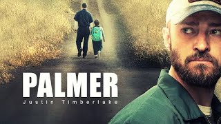 Palmer Full Movie Review English  Justin Timberlake  Ryder Allen [upl. by Melliw]