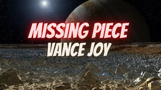 Vance Joy  Missing Piece Lyrics [upl. by Terrijo86]