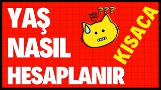 Yaş Hesaplama Nasıl yapılır Matematiksel Pratik Hesap [upl. by Liss928]