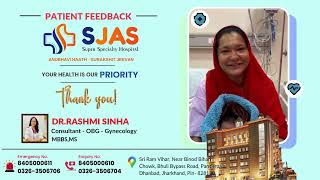 SJAS Super Specialty Hospital in Dhanbad Jharkhand 📞8405000610  Patient Feedback [upl. by Sayed241]