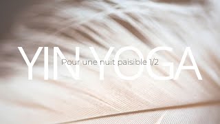 YIN YOGA partie 1 [upl. by Nnaj]