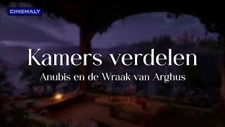 Anubis en de Wraak van Arghus OST  05 Kamers verdelen [upl. by Anitel240]