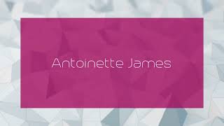 Antoinette James  appearance [upl. by Autry990]