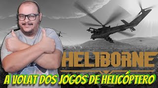 HELIBORNE  A VOLTA DE HELICÓPTEROS NO PROTAGONISMO DOS JOGOS  INCRIVELMENTE DIVERTIDO E NOSTALGICO [upl. by Marceau812]