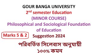 GOUR BANGA UNIVERSITY ba 2nd semester Education MINOR suggestion 2024 [upl. by Zsazsa]