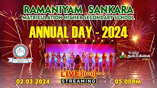 🔴LIVE Annual Day Celebration 2024  Ramaniyam Sankara Matric Hrsecschool  OMR [upl. by Hyacinthie]