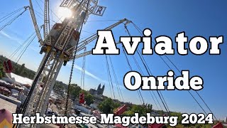 Aviator  Straube  Onride  Herbstmesse Magdeburg 2024 [upl. by Namijneb]