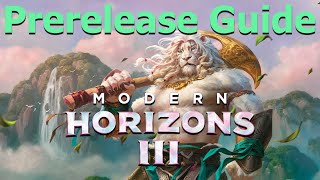 Modern Horizons 3 Prerelease Guide [upl. by Knight463]