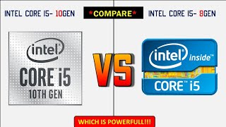 Intel Core i5 10th Gen vs Intel Core i5 8th Generation Comparison [upl. by Boland]