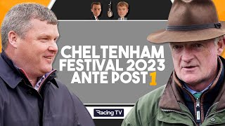 2023 Cheltenham Festival Ante Post Tips  Horse Racing  EP1 [upl. by Asiuol]