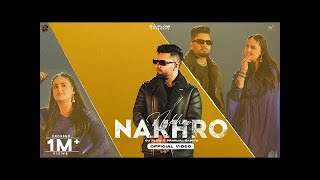 NAKHRO Official Video DJ Flow Ft Pranjal Dahiya  SKY Digital  New Punjabi Songs 2024 [upl. by Phelgen574]