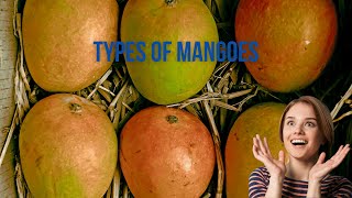 25 Different Types of Mangoes  Best Mango Varieties in the World [upl. by Dicky400]