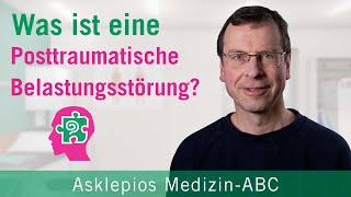 Was ist eine Posttraumatische Belastungsstörung  Medizin ABC  Asklepios [upl. by Emirac]