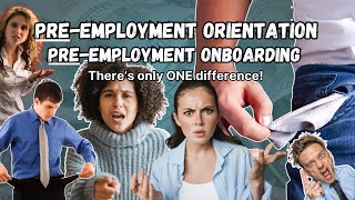 Time is Money But Not For You Defining PreEmployment Onboarding and Orientation [upl. by Haley]