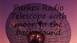 How to say Parkes Radio Telescope with moon in the background in English [upl. by Fedora]