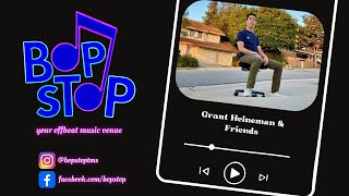 Grant Heineman and Friends  Live  BOP STOP [upl. by Attaymik]