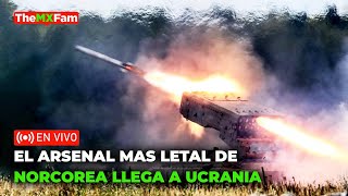 COREA DEL NORTE MANDA SU ARSENAL MAS LETAL VS UCRANIA  TheMXFam [upl. by Suirtimed]