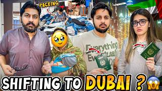 HUM PERMANENTLY DUBAI SHIFT HO RHYE 😍  Bhai amp Bhabhi Ka Reaction 🥹  Mama Ny Packing Shuru Ker De 😂 [upl. by Alyos288]