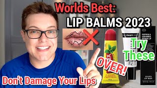 BEST LIP BALMS 2023  Chapstick Is Cancelled❌ Watch Before You Buy [upl. by Abramo756]