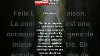 Se connaître nestce pas le but de la conversation   Félix Leclerc [upl. by Suhpoelc]