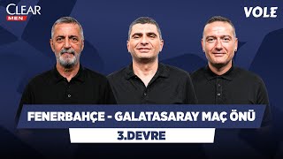 Fenerbahçe  Galatasaray Maç Önü  Abdülkerim Durmaz Ilgaz Çınar Emek Ege  3 Devre [upl. by Atlee612]