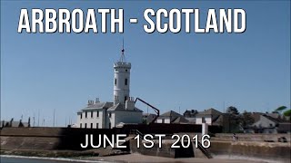 Jun 1 2016 Arbroath  Scotland [upl. by Ellimak]