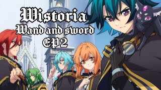 wistoria wand and sword season 1 Episode 2 English sub release date [upl. by Ardnovahs]