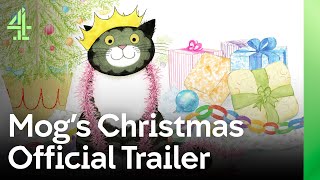 Mog’s Christmas  Official Trailer  Channel 4 [upl. by Nguyen]