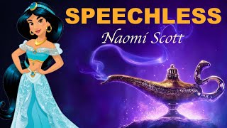 SPEECHLESS Aladdin Lyrics  Naomi Scott [upl. by Ettevi565]